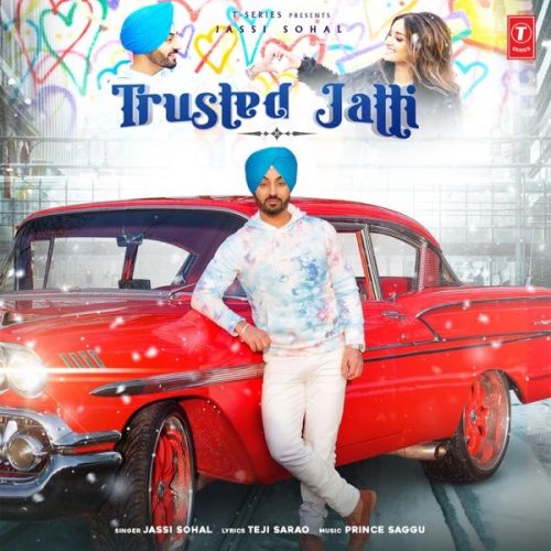 Trusted Jatti Jassi Sohal Mp3 Song Download