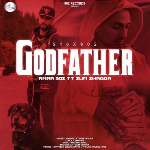 Godfather Slim Swagga, Amna 902 Mp3 Song Download