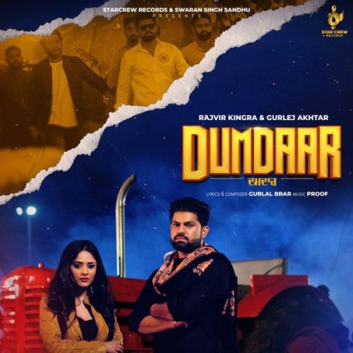 Dumdaar Gurlej Akhtar, Rajvir Kingra Mp3 Song Download