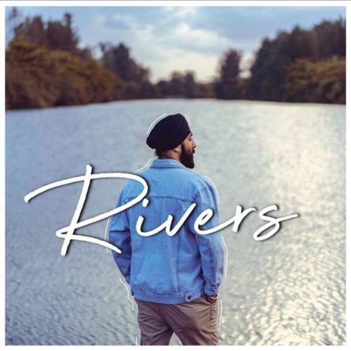 Rivers Palwinder Mp3 Song Download