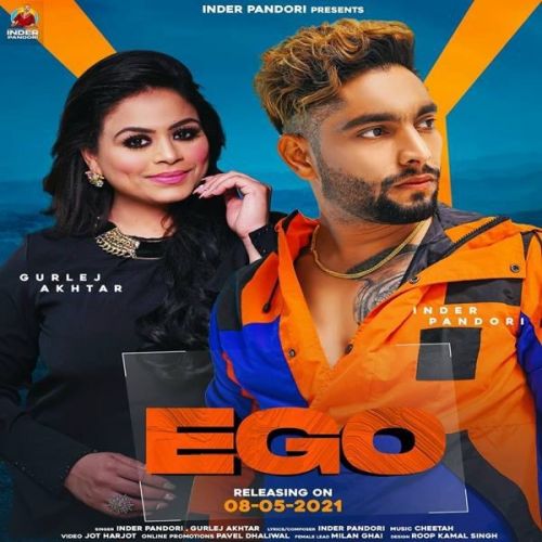 Ego Gurlez Akhtar, Inder Pandori Mp3 Song Download