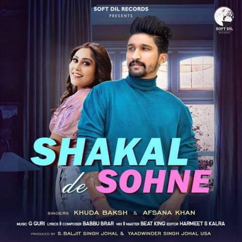 Shakal De Sohne Afsana Khan, Khuda Baksh Mp3 Song Download