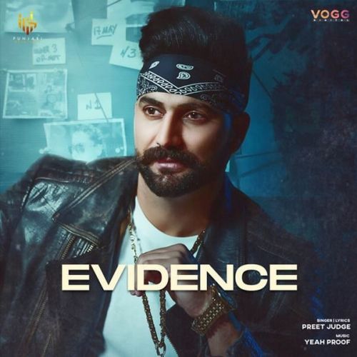 Evidence Preet Judge Mp3 Song Download