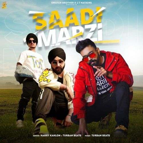 Saadi Marzi Harry Kahlon, Turban Beats Mp3 Song Download