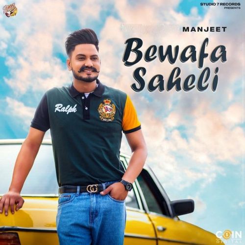 Bewafa Saheli Manjeet Mp3 Song Download