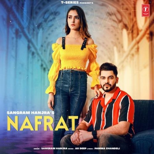 Nafrat Sangram Hanjra Mp3 Song Download