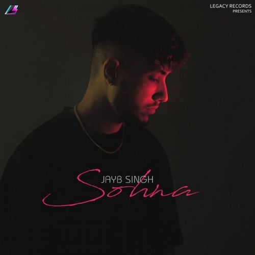 Sohna JayB Singh Mp3 Song Download