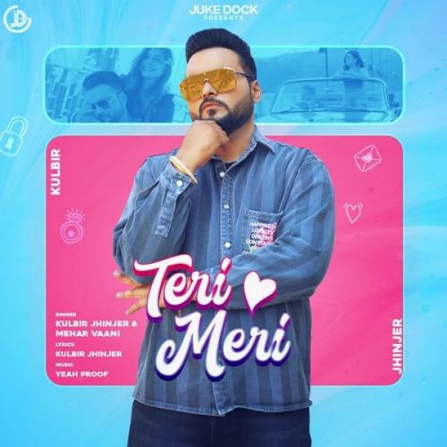 Teri Meri Kulbir Jhinjer, Mehar Vaani Mp3 Song Download
