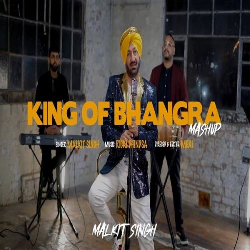 King of Bhangra Mashup Malkit Singh Mp3 Song Download