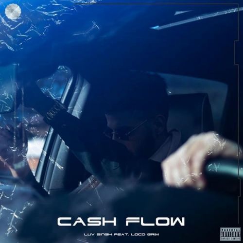 Cash Flow Luv Singh, Loco Grim Mp3 Song Download