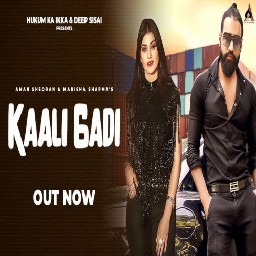 Kaali Gadi Aman Sheoran, Manisha Sharma Mp3 Song Download