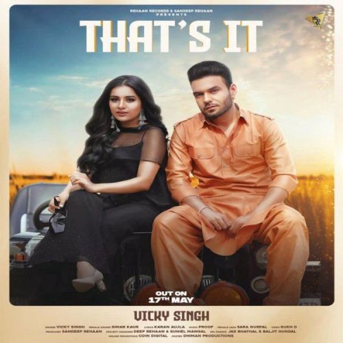 Thats it Simar Kaur, Vicky Singh Mp3 Song Download