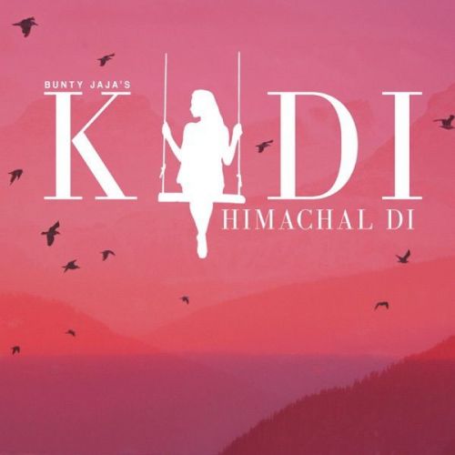 Kudi Himachal Di Bunty Jaja Mp3 Song Download