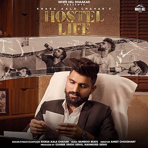 Hostel Life Khasa Aala Chahar Mp3 Song Download