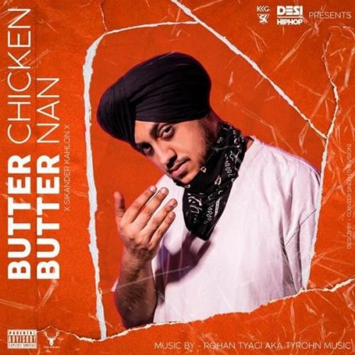 Butter Chicken Butter Nan (BCBN) Sikander Kahlon Mp3 Song Download