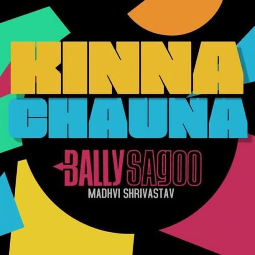 Kinna Chauna Madhvi Shrivastav Mp3 Song Download