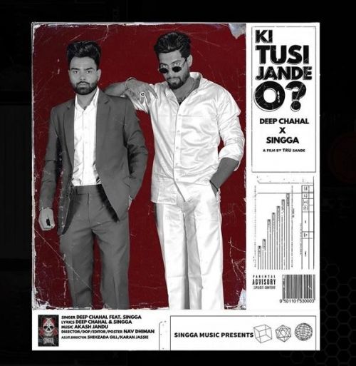 Ki Tusi Jande O Deep Chahal, Singga Mp3 Song Download