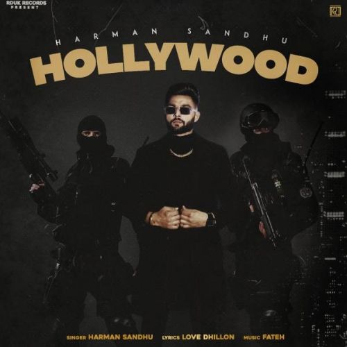 Hollywood Harman Sandhu Mp3 Song Download