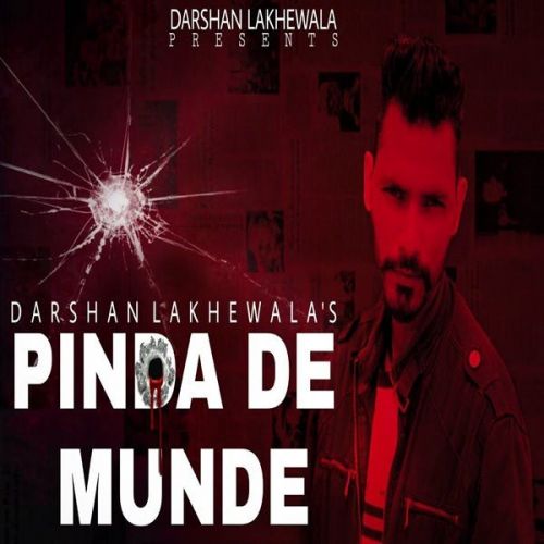 Pinda De Munde Darshan Lakhewala Mp3 Song Download