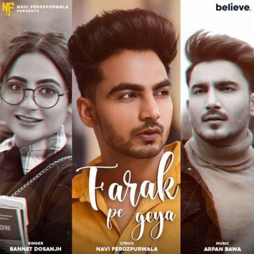 Farak Pe Geya Bannet Dosanjh Mp3 Song Download