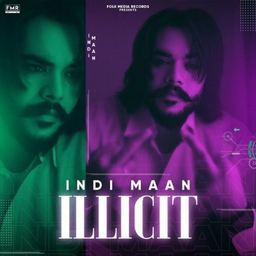 Illicit Indi Maan Mp3 Song Download