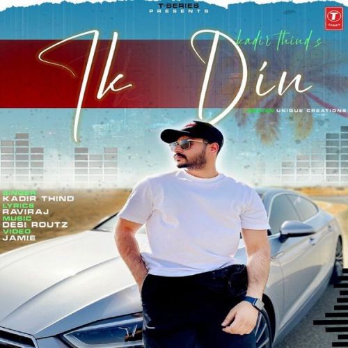 Ik Din Kadir Thind Mp3 Song Download