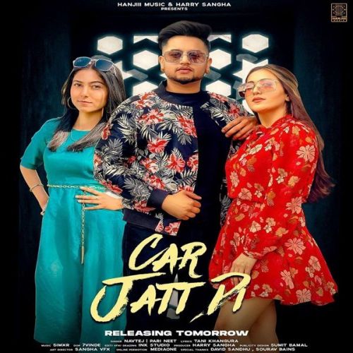 Car Jatt Di Navtej, Pari Neet Mp3 Song Download