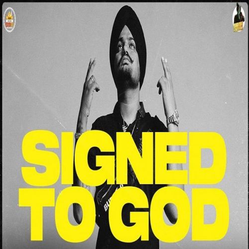 Signed To God Sidhu Moose Wala Mp3 Song Download