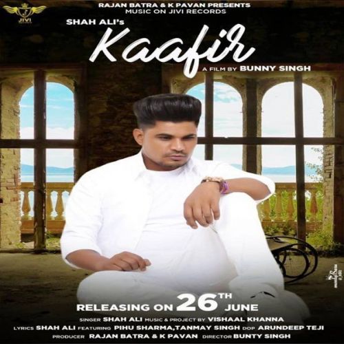 Kaafir Shah Ali Mp3 Song Download