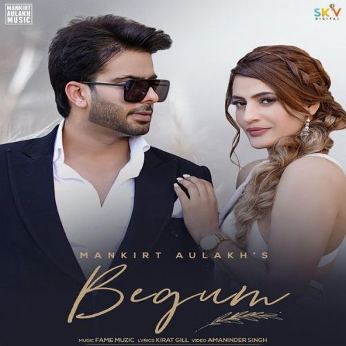 Begum Mankirt Aulakh Mp3 Song Download