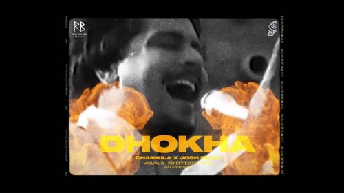 Dhokha Chamkila, Josh Sidhu Mp3 Song Download