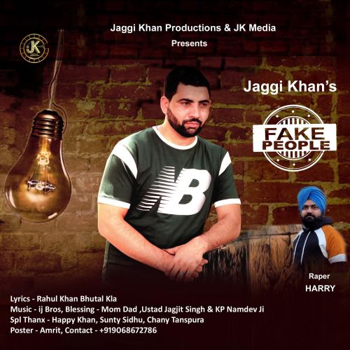 Fake People Harry, Jaggi Khan Mp3 Song Download