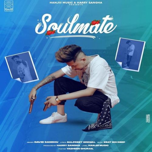 Soulmate David Sandhu Mp3 Song Download