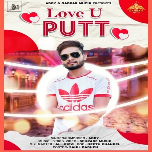 Love U Putt Addy Mp3 Song Download