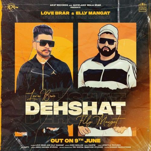 Dehshat Original Elly Mangat, Love Brar Mp3 Song Download