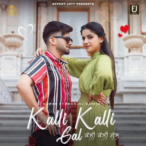 Kalli Kalli Gal Nawab Mp3 Song Download
