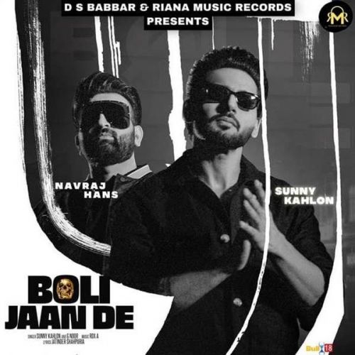 Boli Jaan De Sunny Kahlon, G Noor Mp3 Song Download