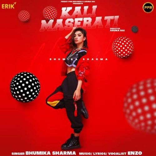Kali Maserati Enzo, Bhumika Sharma Mp3 Song Download
