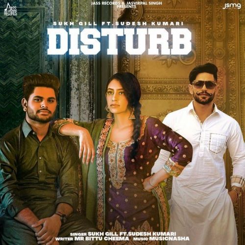 Disturb Sudesh Kumari, Sukh Gill Mp3 Song Download