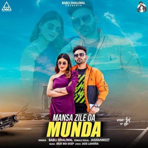 Mansa Zile Da Munda Jashanmeet, Babli Dhaliwal Mp3 Song Download