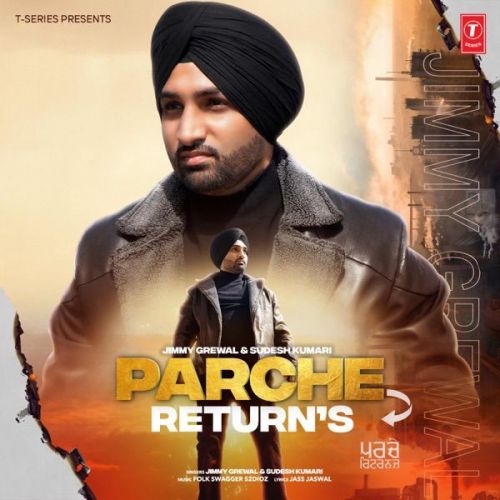 Parche Returns Sudesh Kumari, Jimmy Grewal Mp3 Song Download