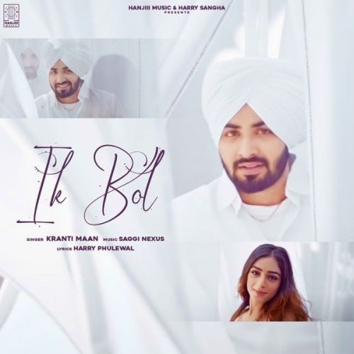 IK Bol Kranti Maan Mp3 Song Download