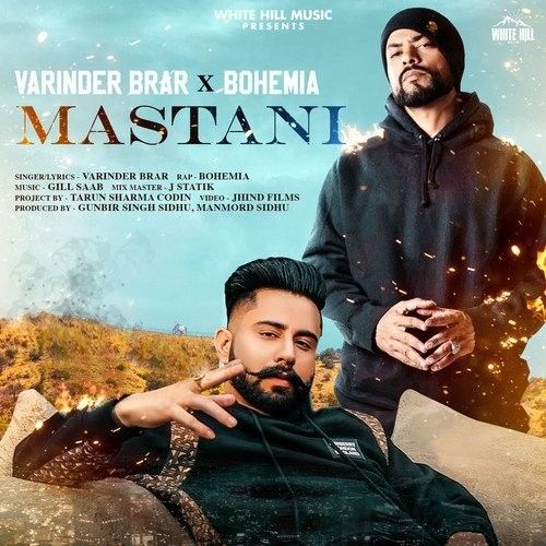 Mastani Varinder Brar, Bohemia Mp3 Song Download