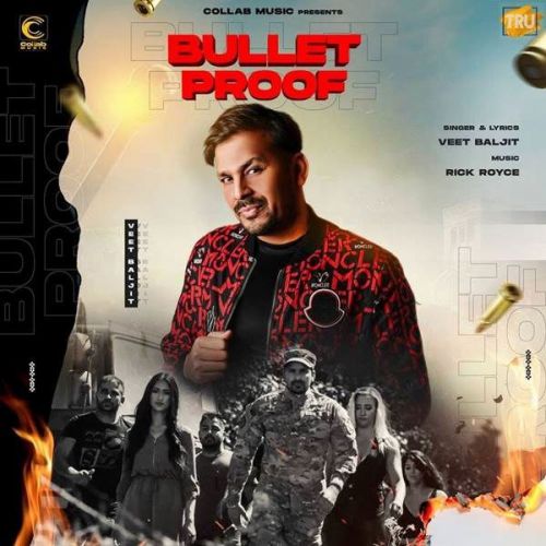 Bullet Proof Veet Baljit Mp3 Song Download