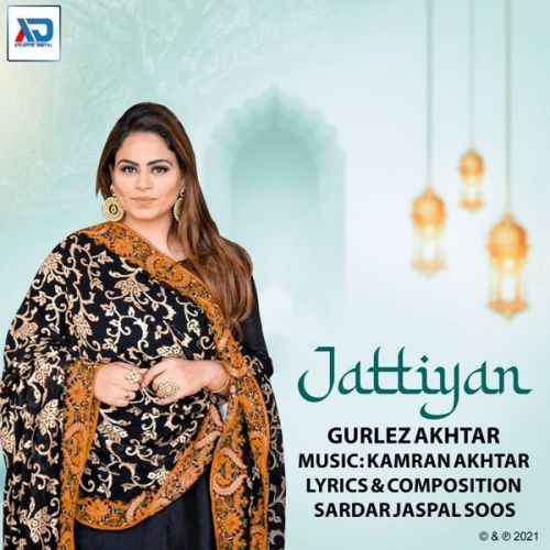 Jattiyan Gurlez Akhtar Mp3 Song Download