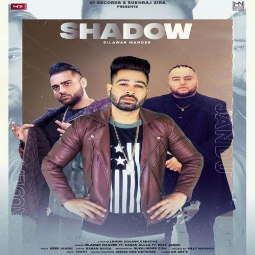 Shadow Deep Jandu, Dilawar Mander Mp3 Song Download