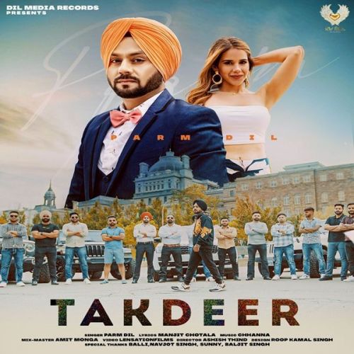 Takdeer Parm Dil Mp3 Song Download