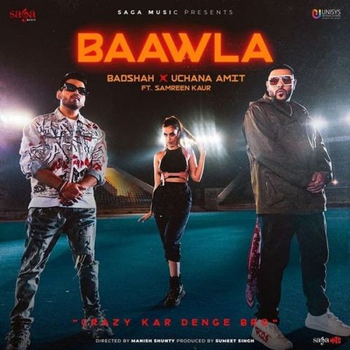 Baawla Badshah, Uchana Amit Mp3 Song Download