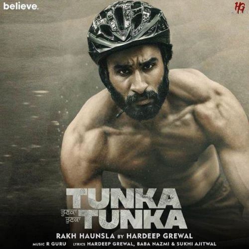 Rakh Haunsla (Tunka Tunka) Hardeep Grewal Mp3 Song Download