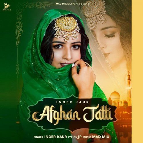 Afghan Jatti Inder Kaur Mp3 Song Download